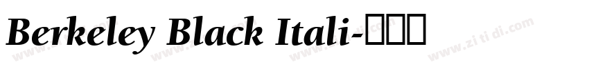 Berkeley Black Itali字体转换 Berkeley Black Itali字体转换